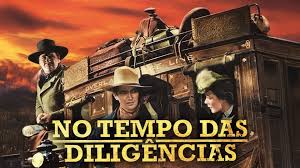 Velho Oeste: 10 Filmes que Definiram o Gênero 11 No-Tempo-das-Diligências